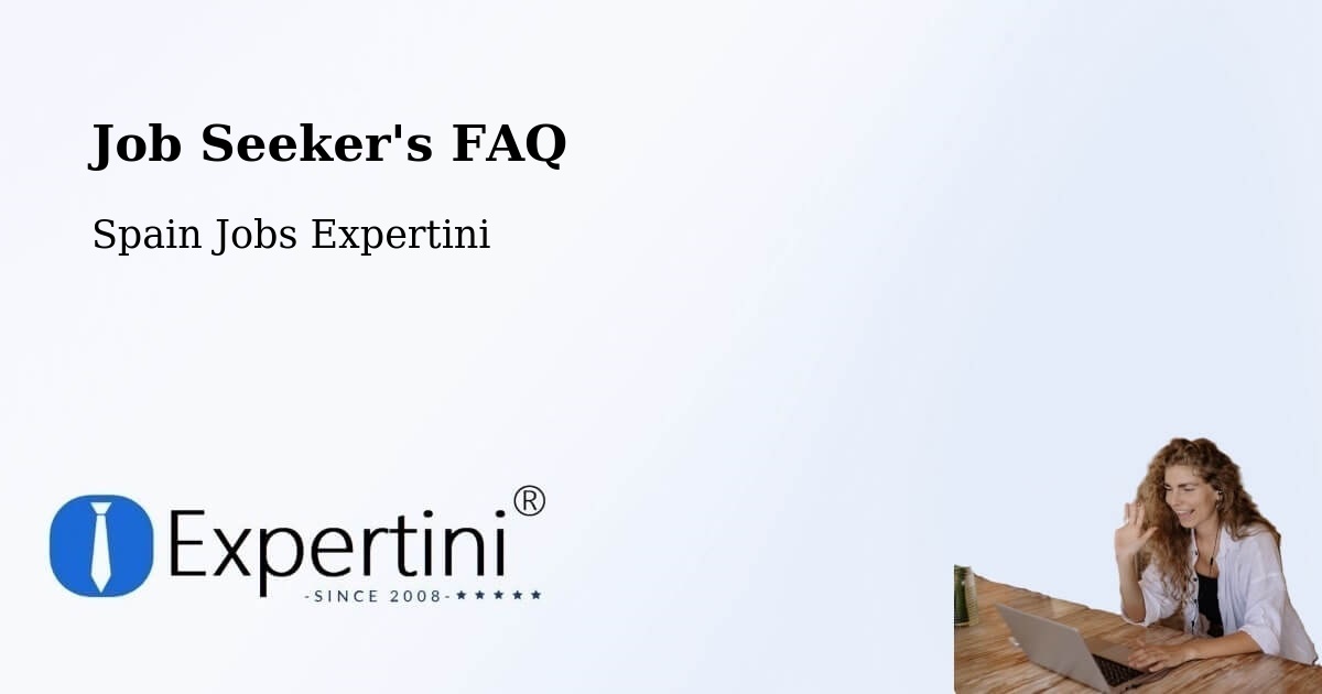 Job Seeker FAQ – Rosalejo - Spain Jobs Expertini