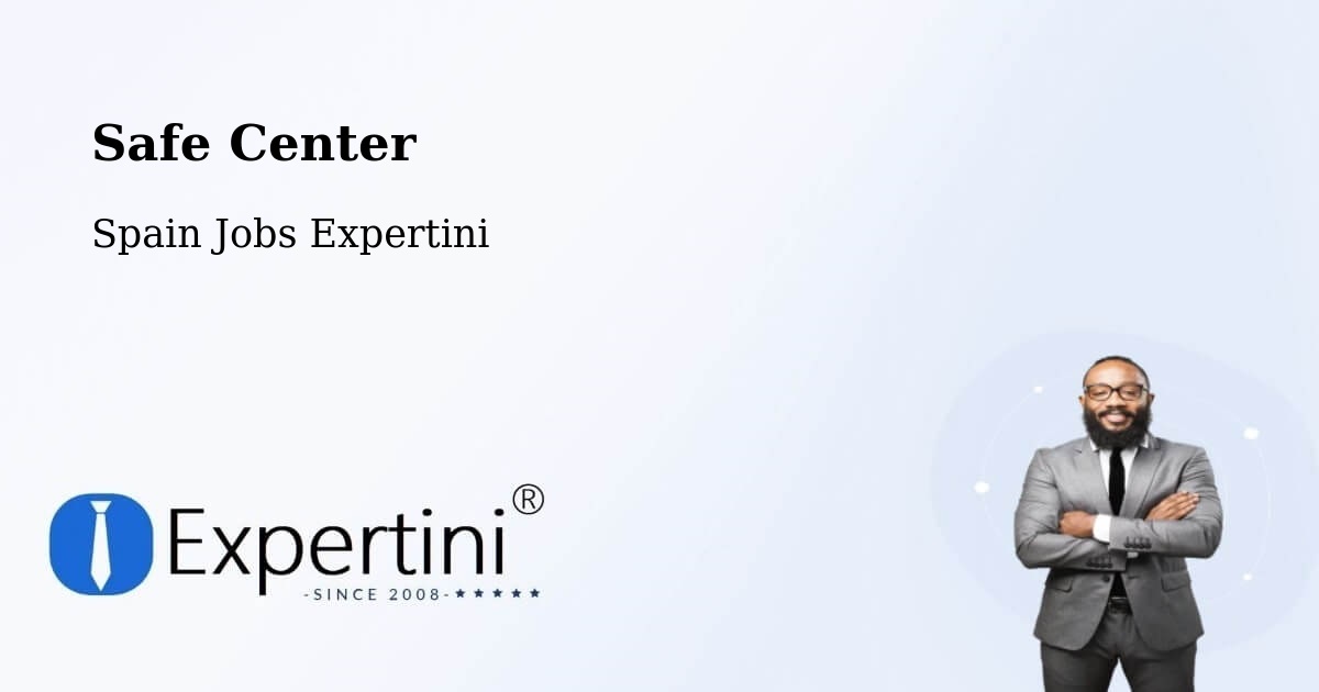 Safety Center – Rosalejo - Spain Jobs Expertini